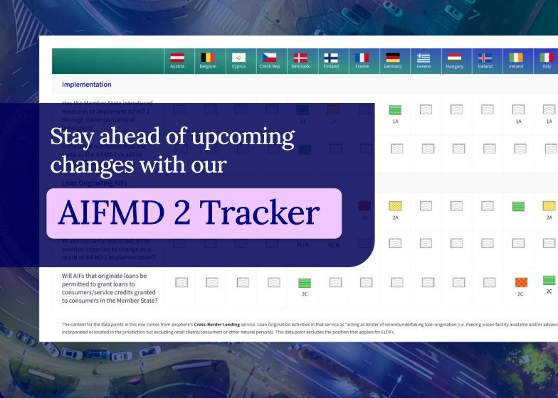 Stay Ahead of AIFMD 2 Changes with Our Tracker
